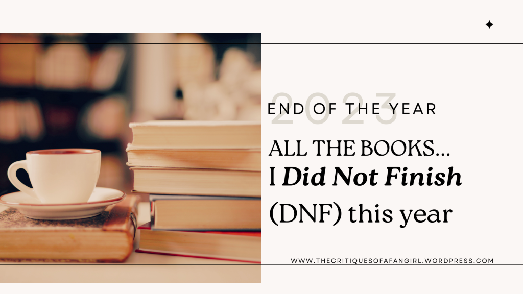 Books I Did Not Finish (DNF) this year // End of the year – Day 5